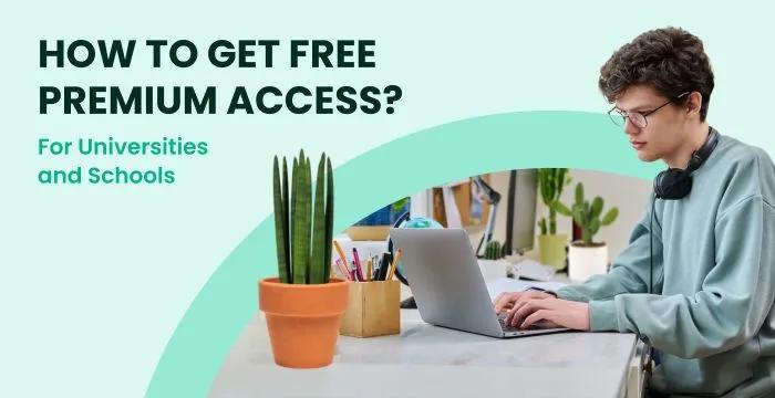 Free Premium Access for Universities